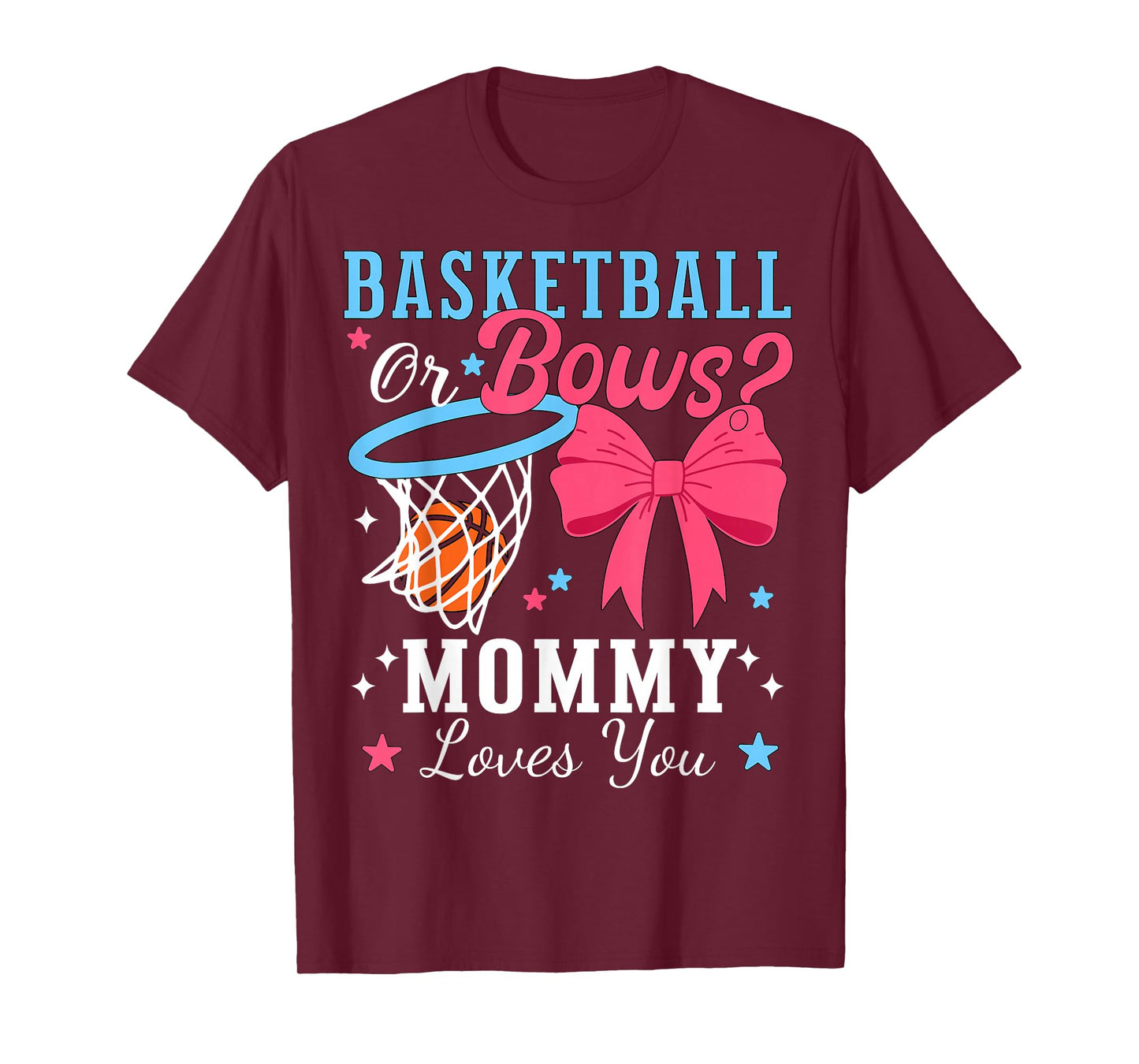 Basketball Or Bows Mommy Loves You Gender Reveal Party T-Shirt