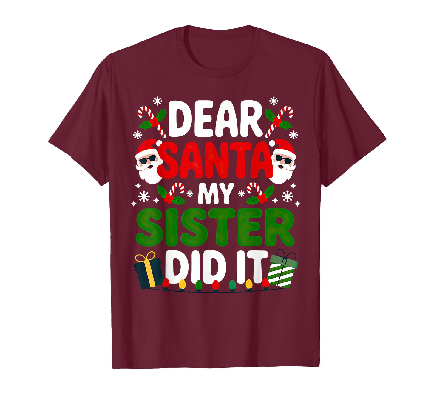 Dear Santa My Sister Did It Christmas T-Shirt