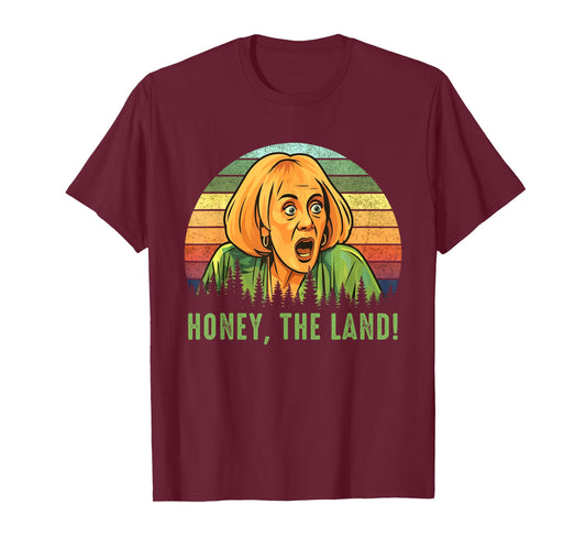 Honey The Land Funny Retro Sunset Forest T-Shirt