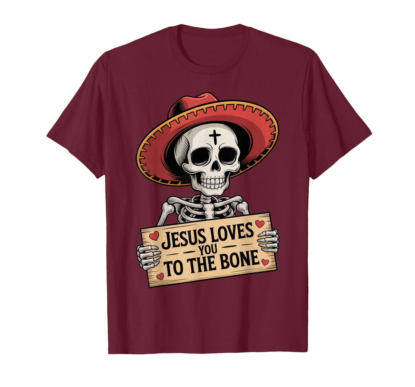 Jesus Loves You to The Bone Skeleton Humor Halloween Vibe T-Shirt