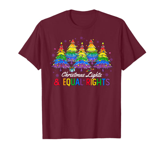 Christmas Lights and Equal Rights Rainbow Tree LGBTQ Xmas T-Shirt