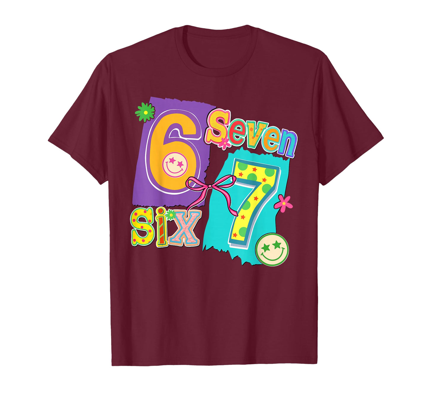 Funny Six Seven 6 7 Meme 67 Design for Women Girls Kids T-Shirt