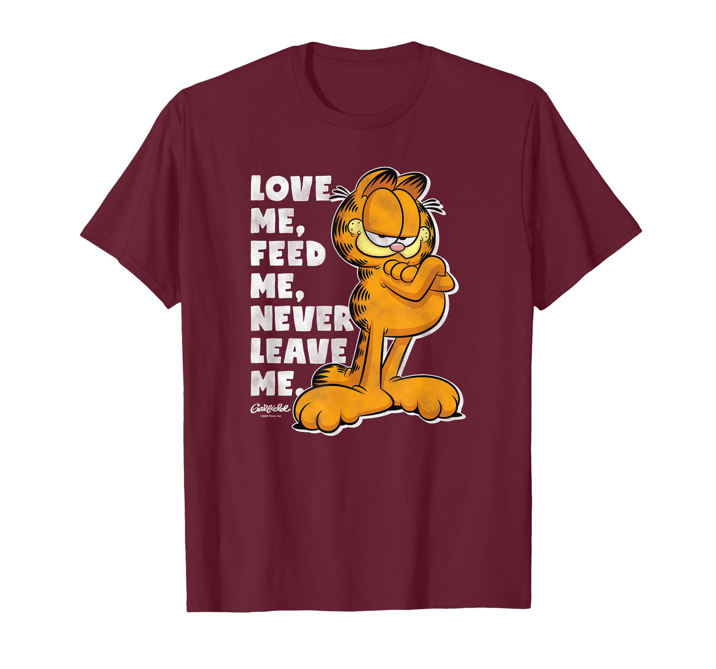 Garfield Love Me Feed Me Never Leave Me Funny Cat Cartoon T-Shirt