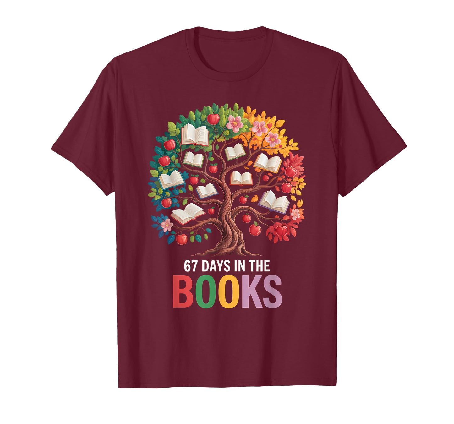 67 Days in The Books Reading Teacher 67th Day of School T-Shirt