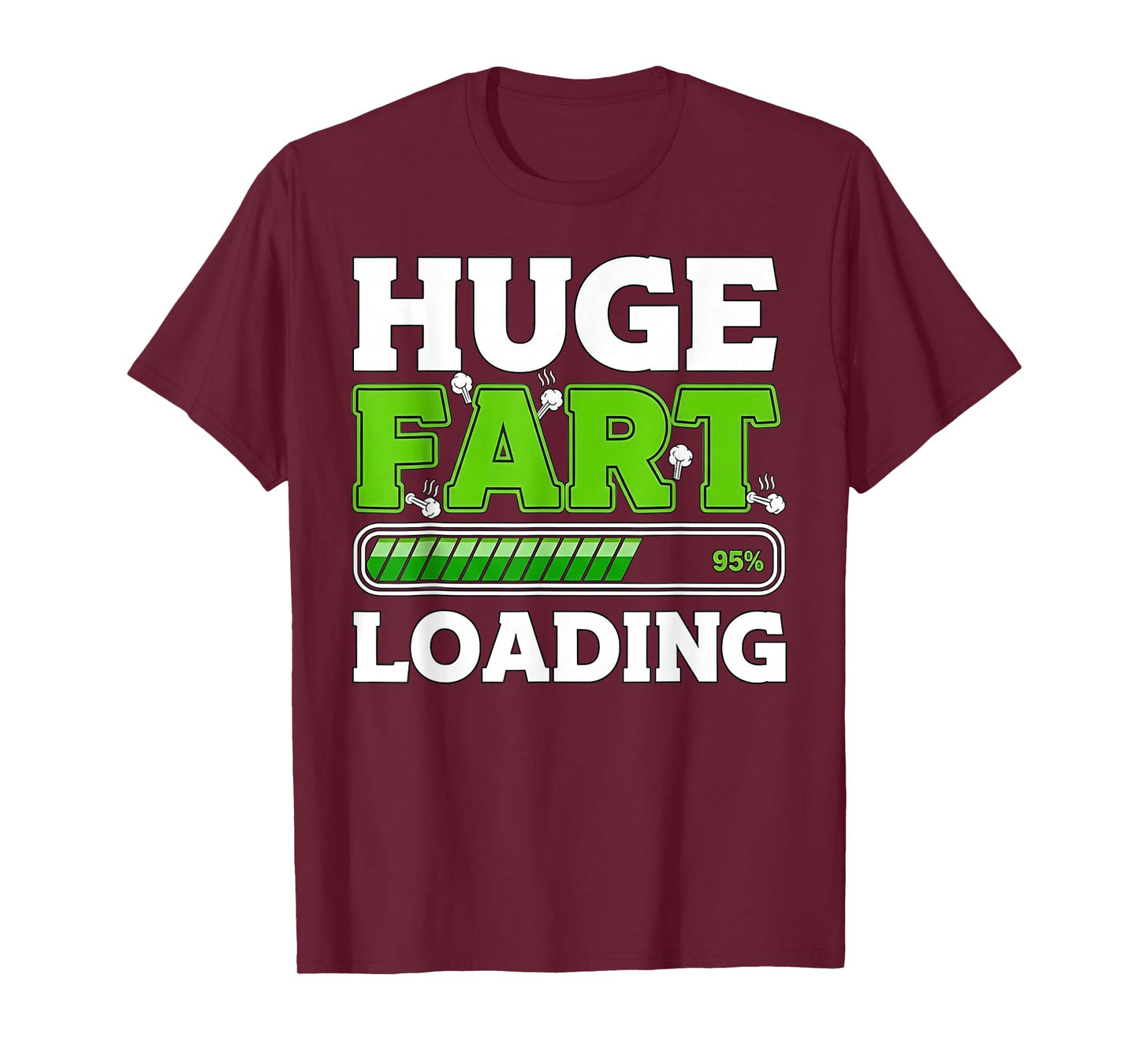 Huge Fart 95% Loading T-Shirt
