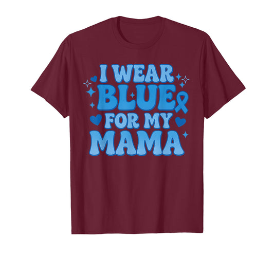 I Wear Blue for My Mama Groovy Support Awareness Tee for Mom T-Shirt