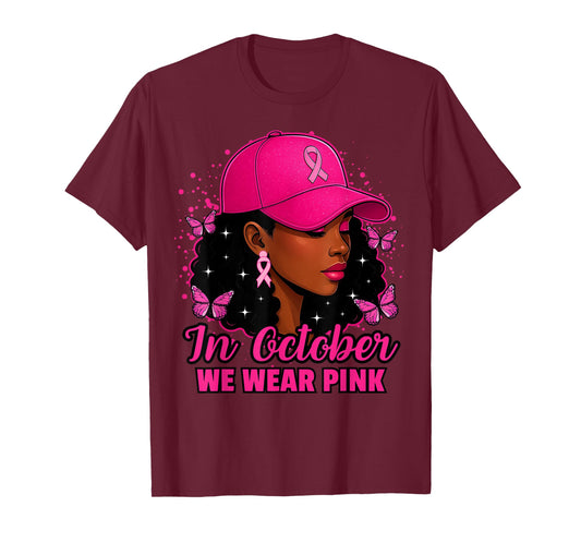 African American Women in October We Wear Pink Breast Cancer T-Shirt