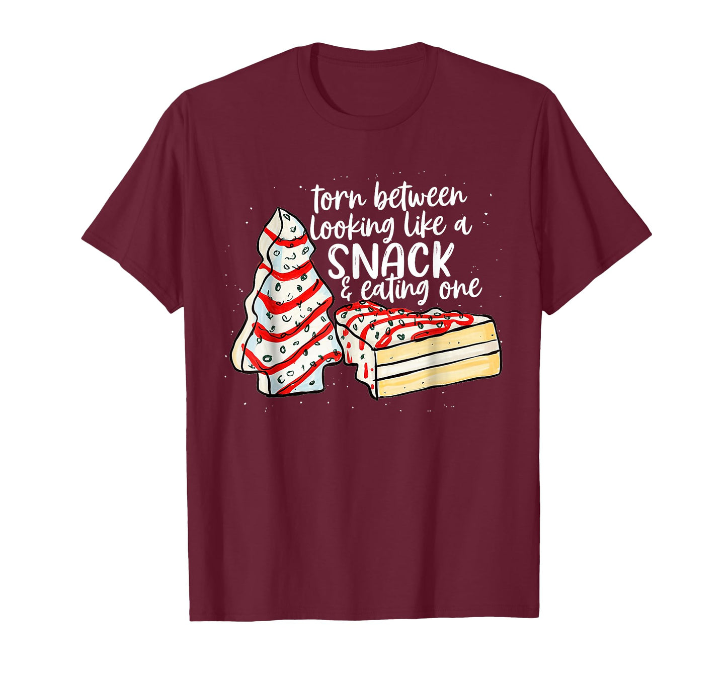 Torn Between Looking Like A Snack & Eating One Christmas T-Shirt