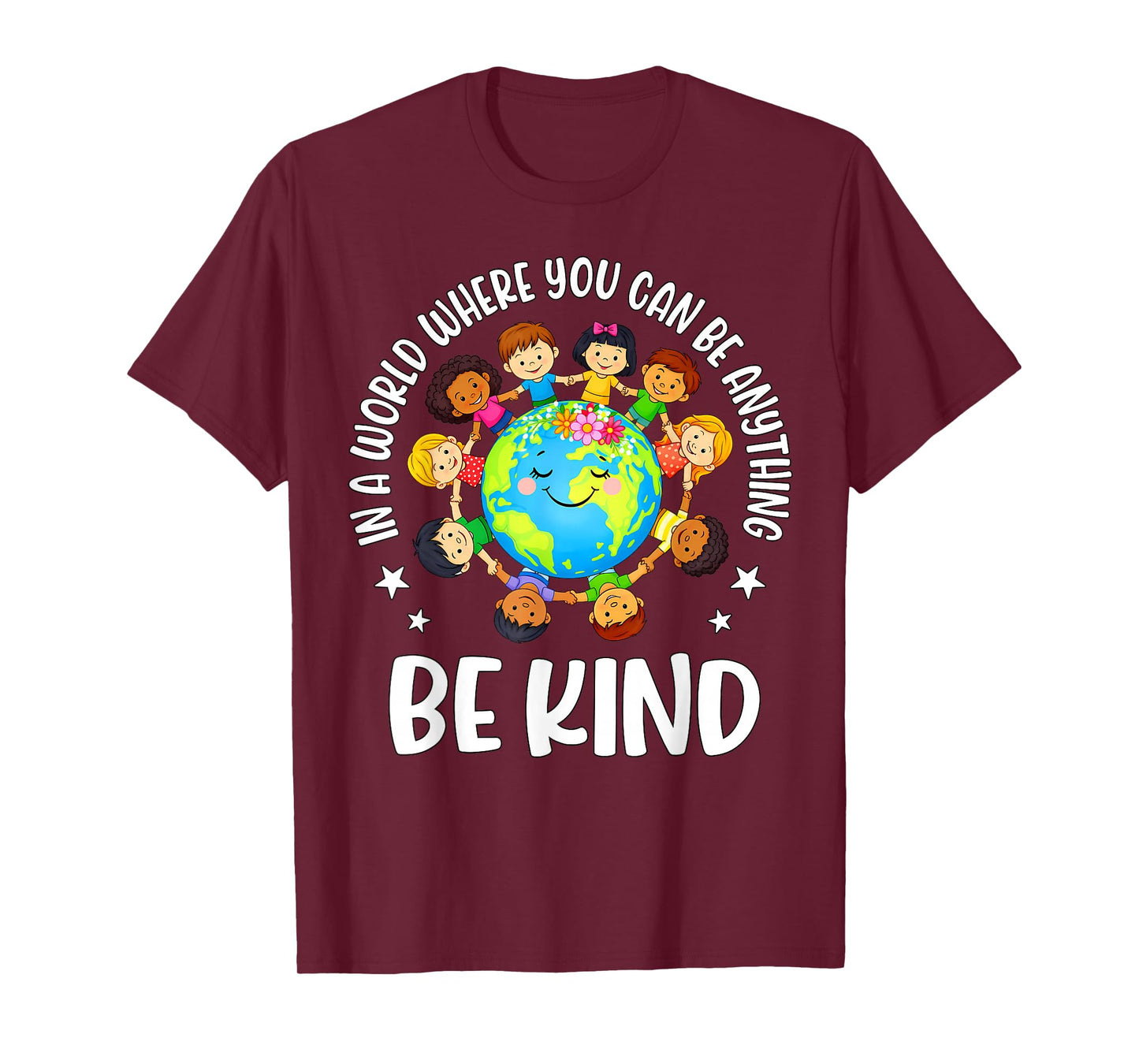 in A World Be Kind Kids Earth World Kindness Day Teachers T-Shirt