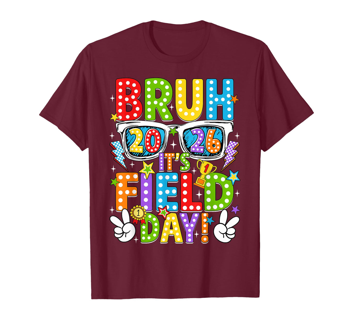 Bruh It's Field Day Teacher Boys Girls Kids Field Day 2026 T-Shirt