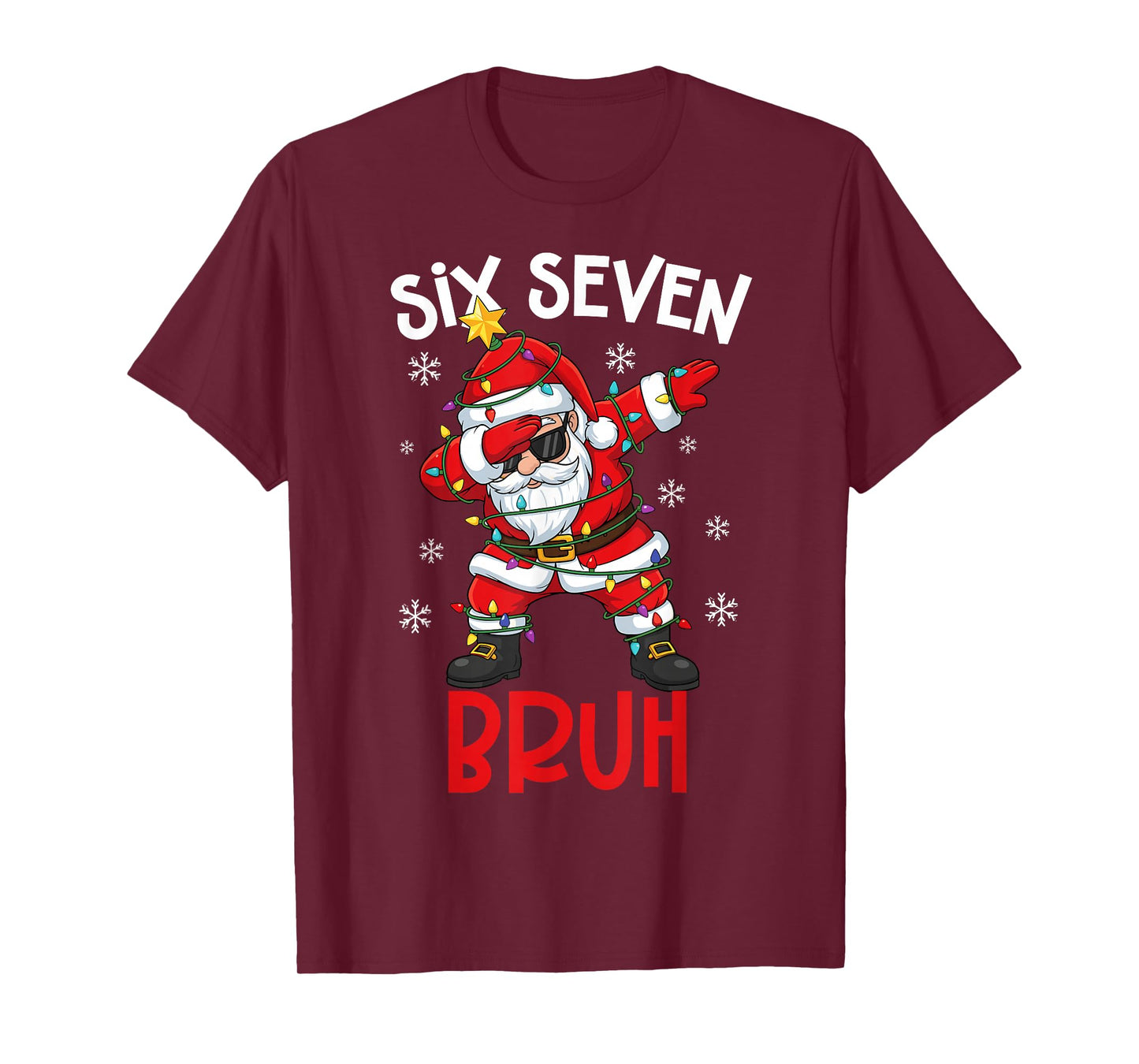 Bruh 67 Six Seven 6 7 Meme gen Alpha Christmas gen z Xmas T-Shirt