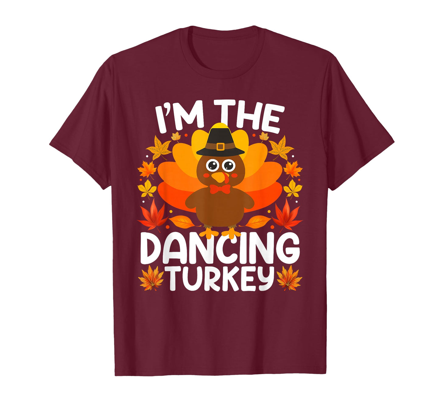 I'm The Dancing Turkey Funny Thanksgiving Family Matching T-Shirt