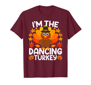 I'm The Dancing Turkey Funny Thanksgiving Family Matching T-Shirt