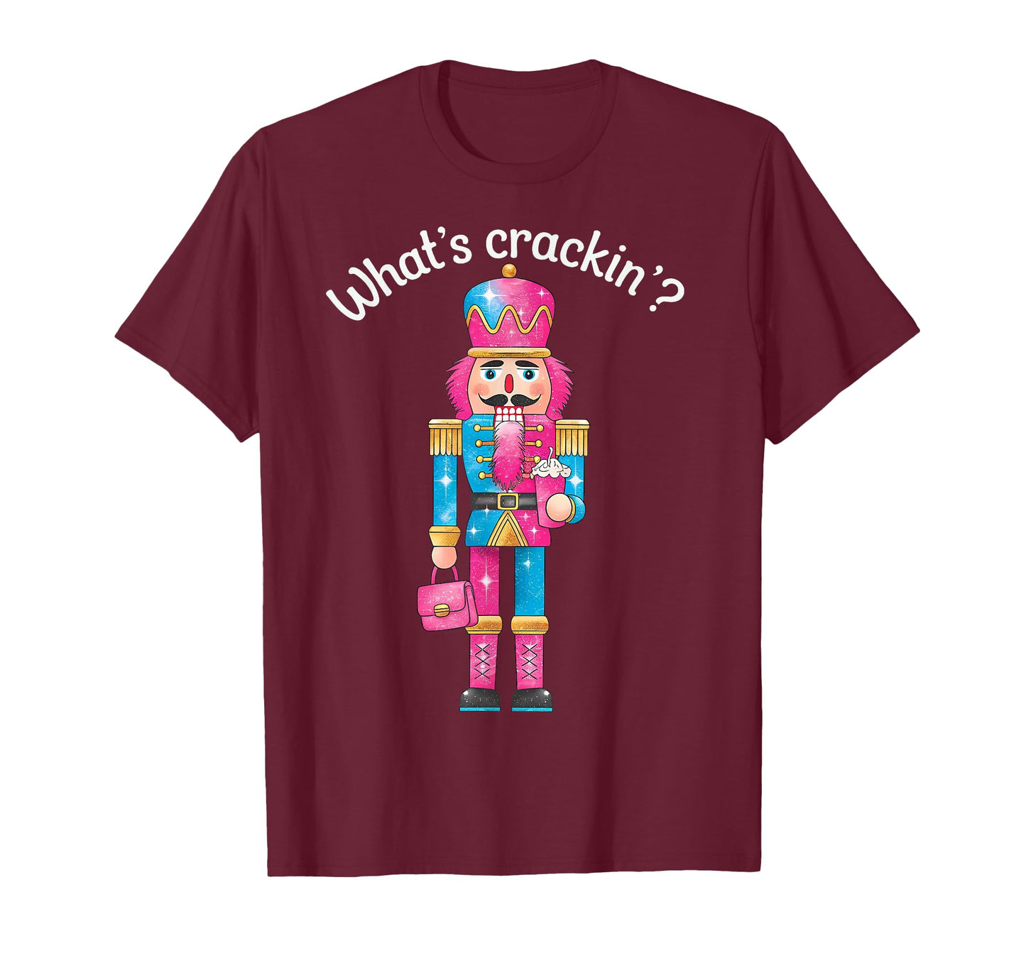 Christmas Nutcracker Whats Crackin Funny Xmas Men Women Kids T-Shirt