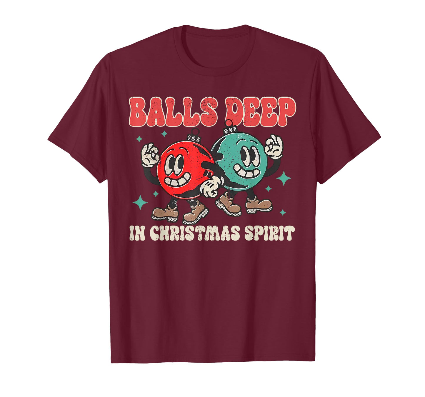 Balls Deep in Christmas Spirit Christmas Humorous Festive T-Shirt