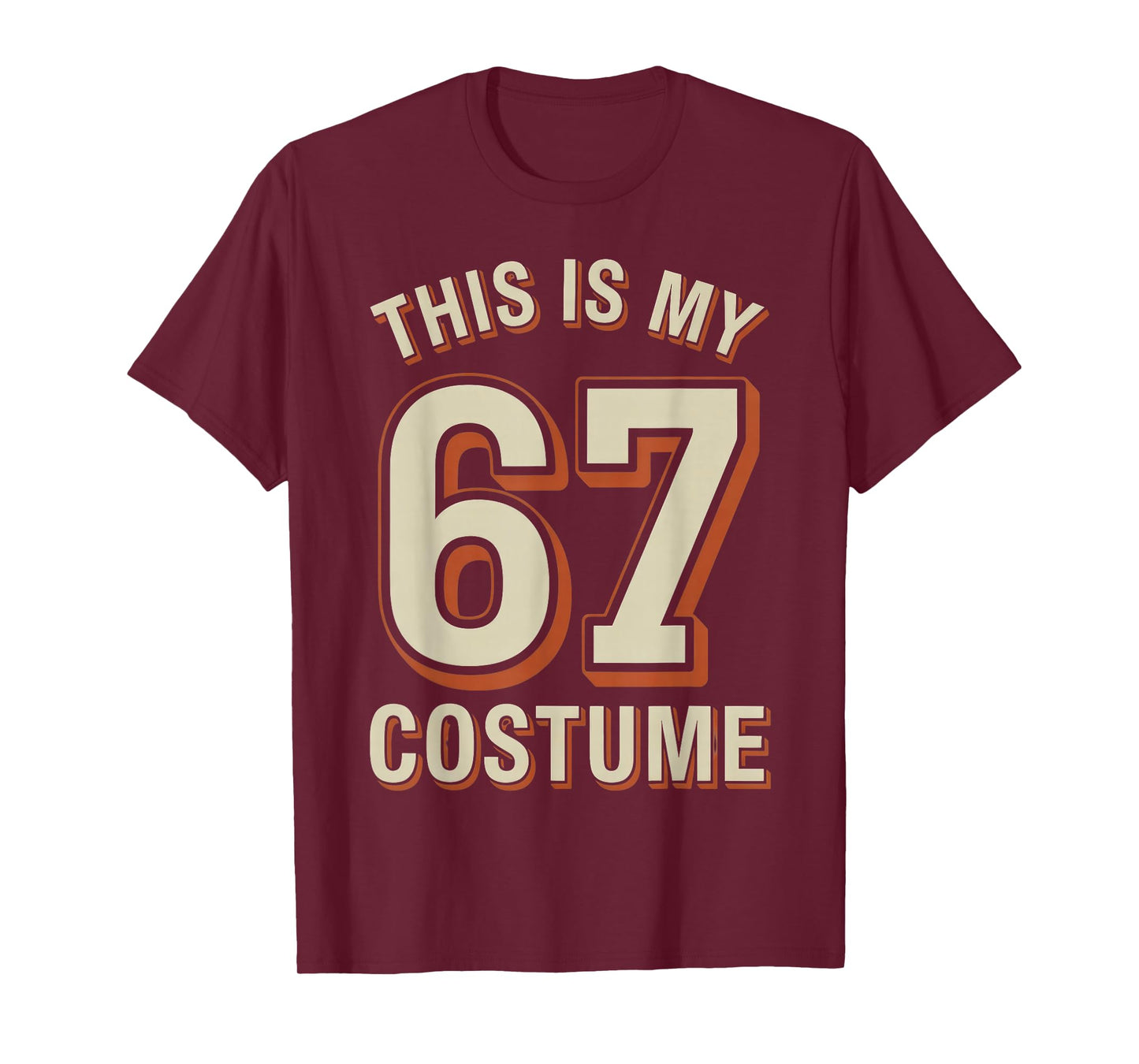 This is My Halloween 67 Costume T-Shirt