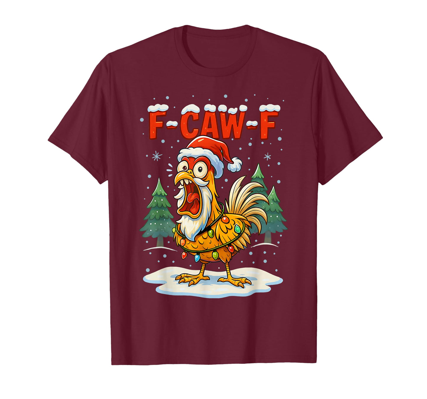 Funny F-CAW-F Christmas Chicken Xmas Lights Santa hat F-CAWF T-Shirt
