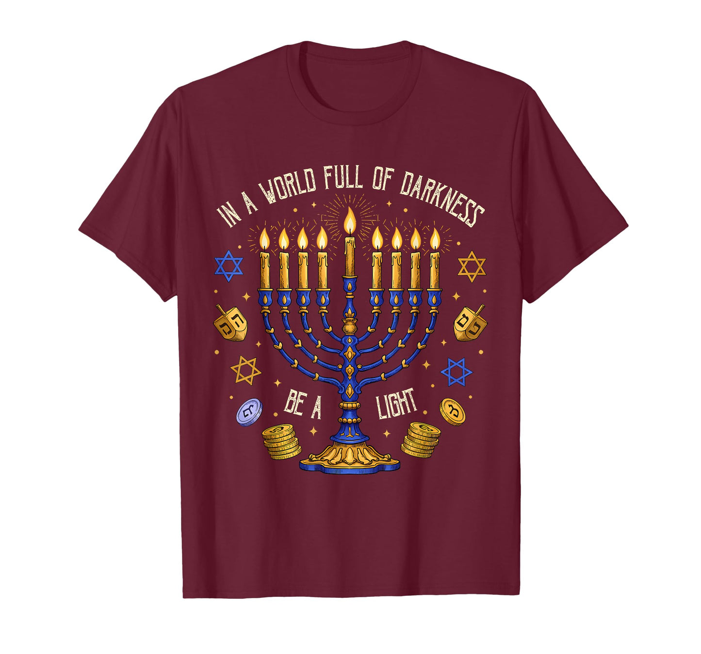 Retro Menorah Be A Light Happy Hanukkah Chanukah Christmas T-Shirt