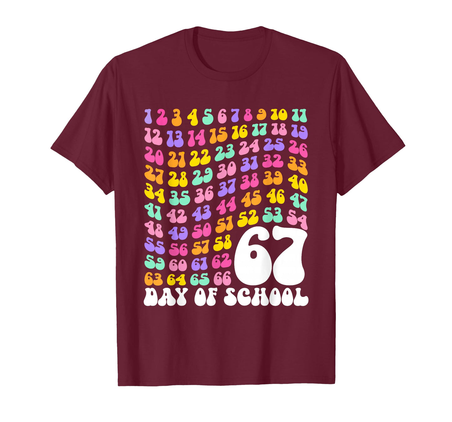 67th Day of School Teacher Kids 67 Math Numbers 100th Days T-Shirt