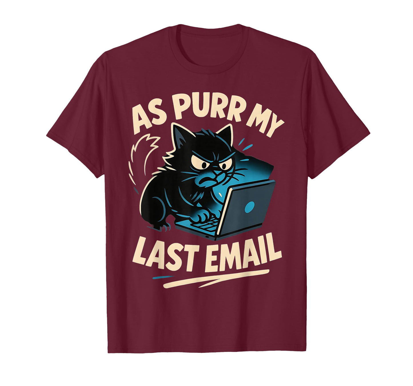 As Purr My Last Email Work Office Funny Cat Pun Graphic T-Shirt