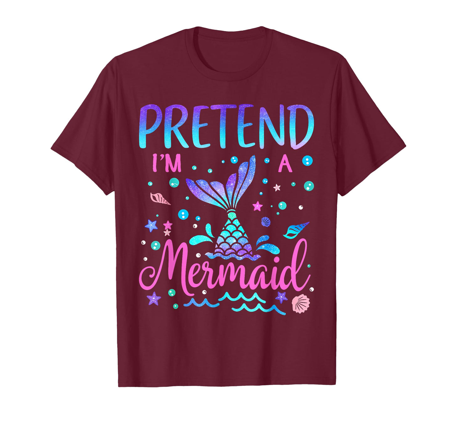 Pretend I'm A Mermaid Lazy Funny Mermaid Halloween Costume T-Shirt