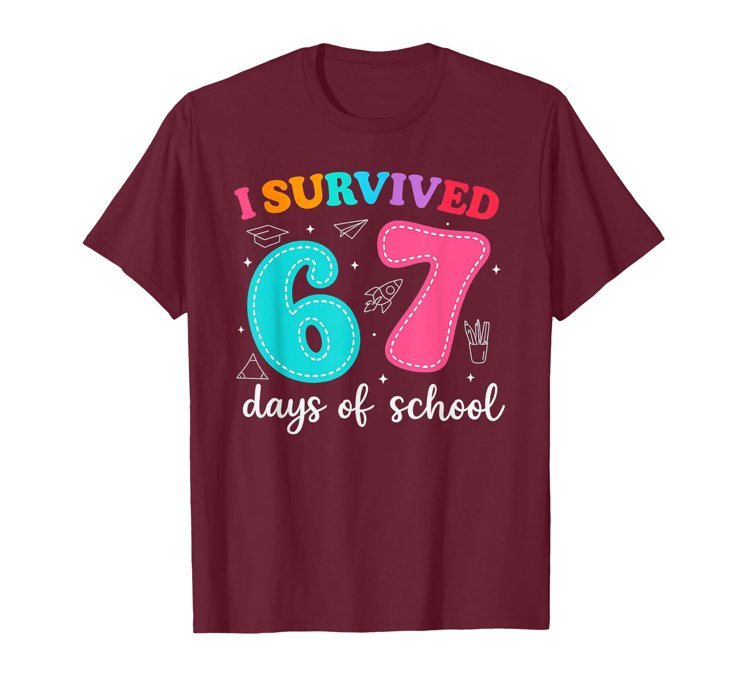 I Survived 67 Days of School Funny Meme Teacher Student T-Shirt