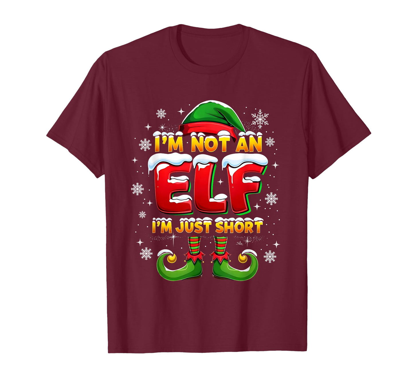 I’m Not an Elf I am Just Short Funny Christmas T-Shirt