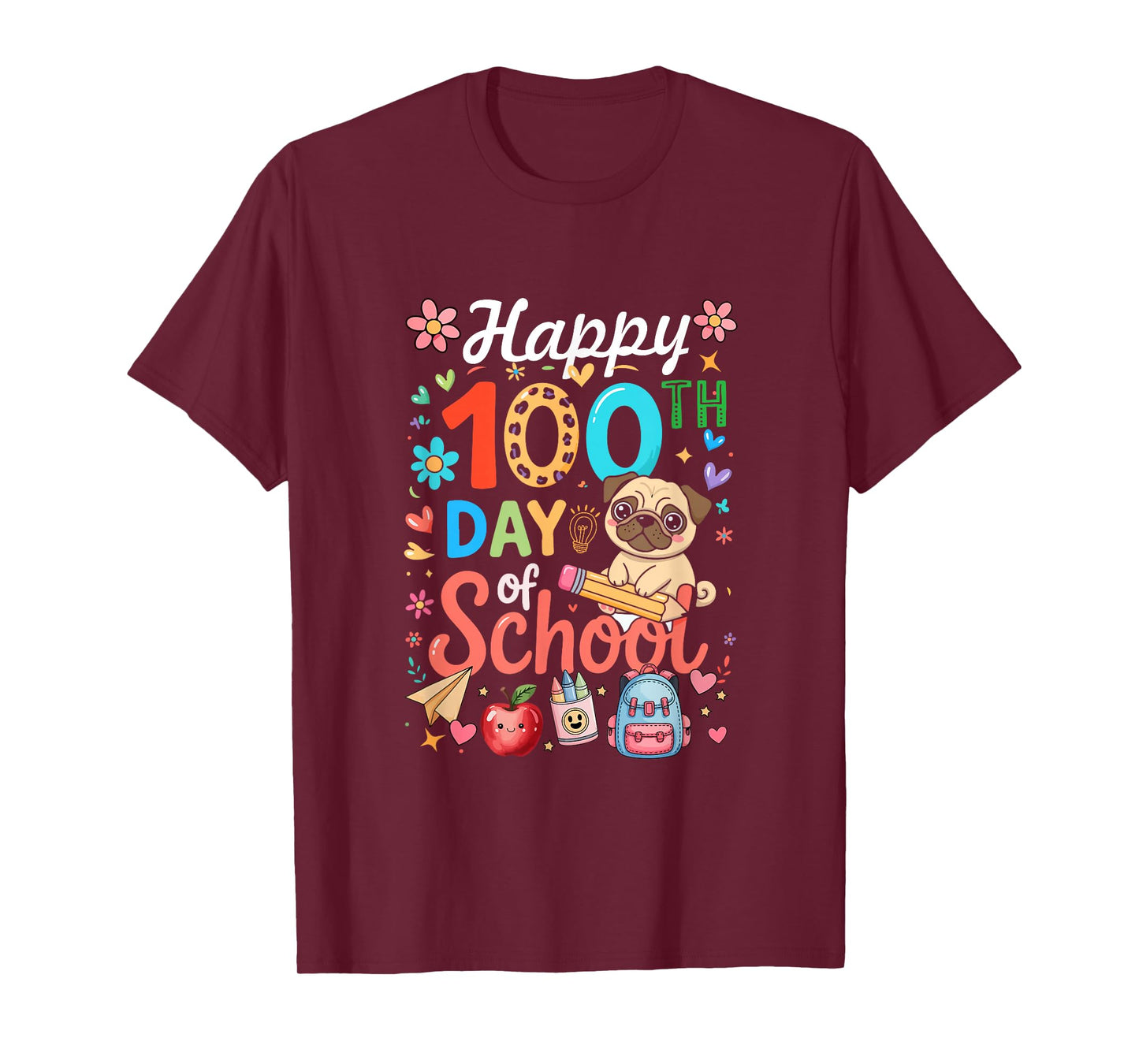Happy 100th Day of School Colorful Pug Students Teacher T-Shirt