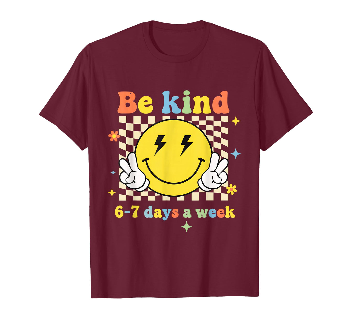 Be Kind 6-7 Days A Week Retro Groovy Six Seven 6 7 Meme T-Shirt