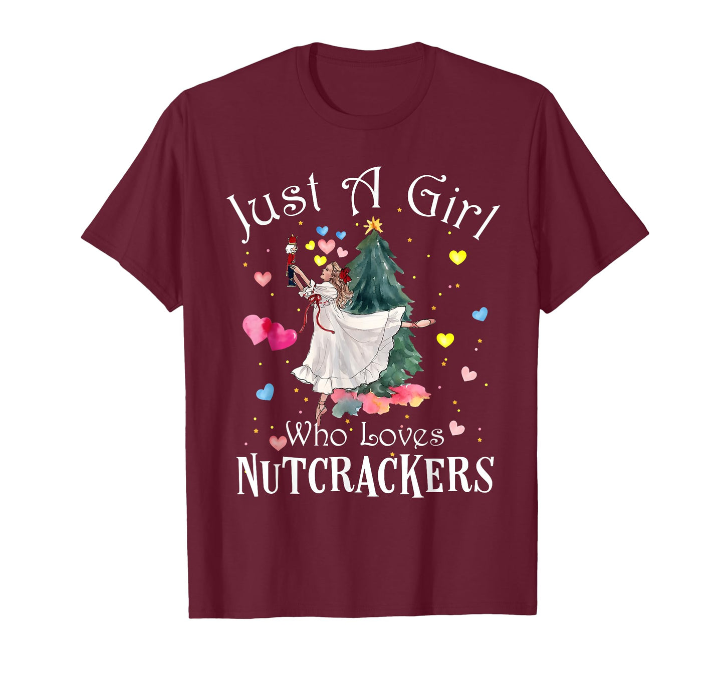 Just A Girl Who Loves Nutcrackers Funny Ballet Christmas T-Shirt
