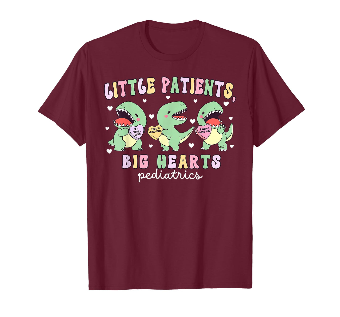 Pediatrics Nurse Dinosaur Candy Heart Valentines Day PEDS T-Shirt