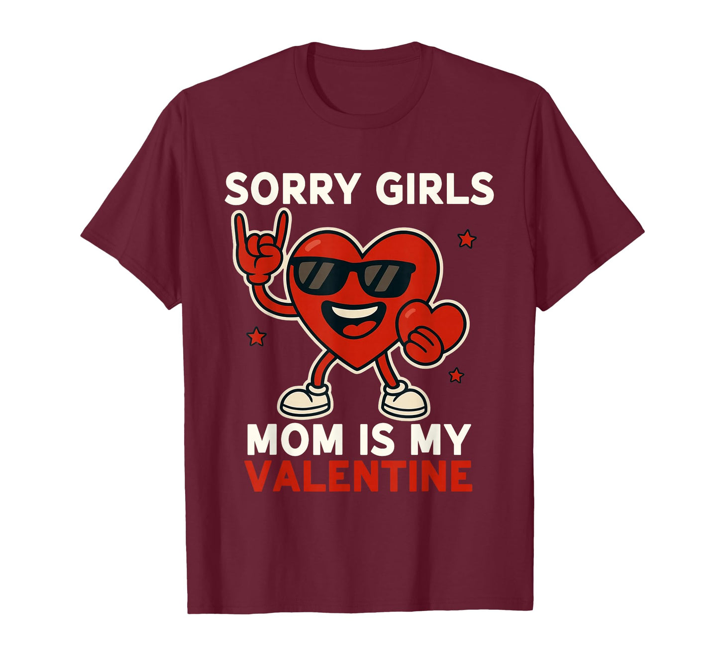 Sorry Girls Mom is My Valentine Rock Cute Boys Toddler Kids T-Shirt