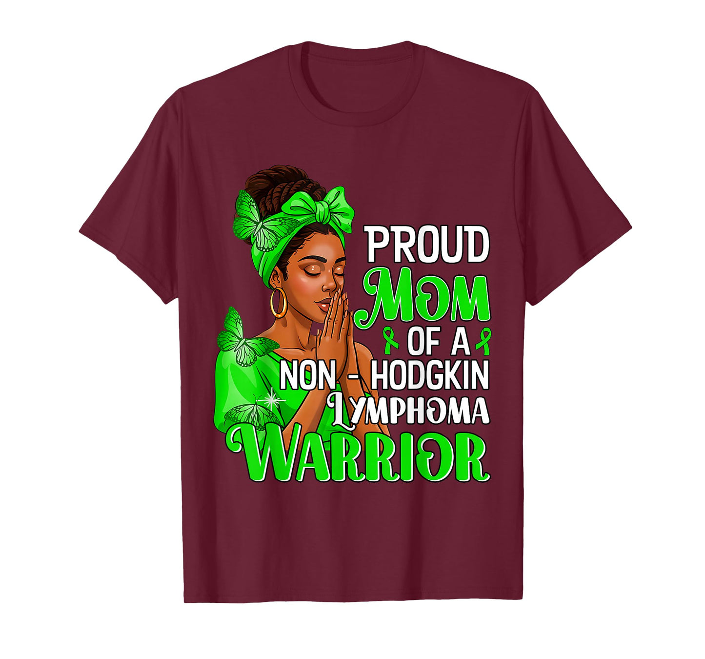 Proud Mom of A Non Hodgkin Lymphoma Warrior Cancer Awareness T-Shirt