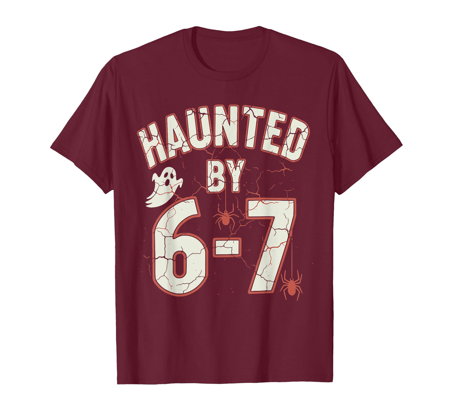 Funny Halloween Meme Haunted by 6-7 T-Shirt