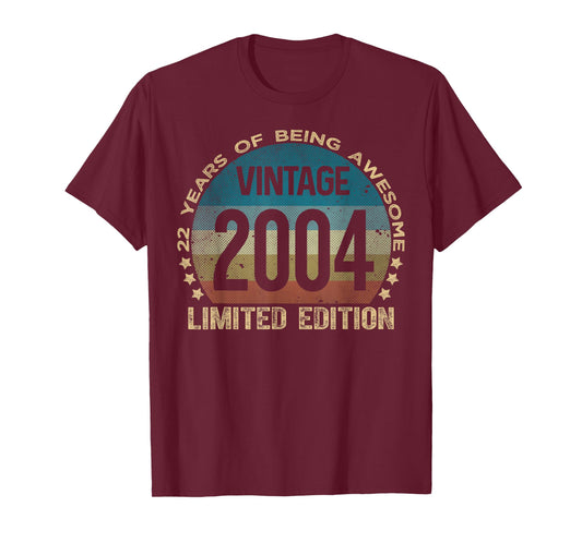 22 Year Old Gifts Vintage 2004 Limited Edition 22nd Birthday T-Shirt