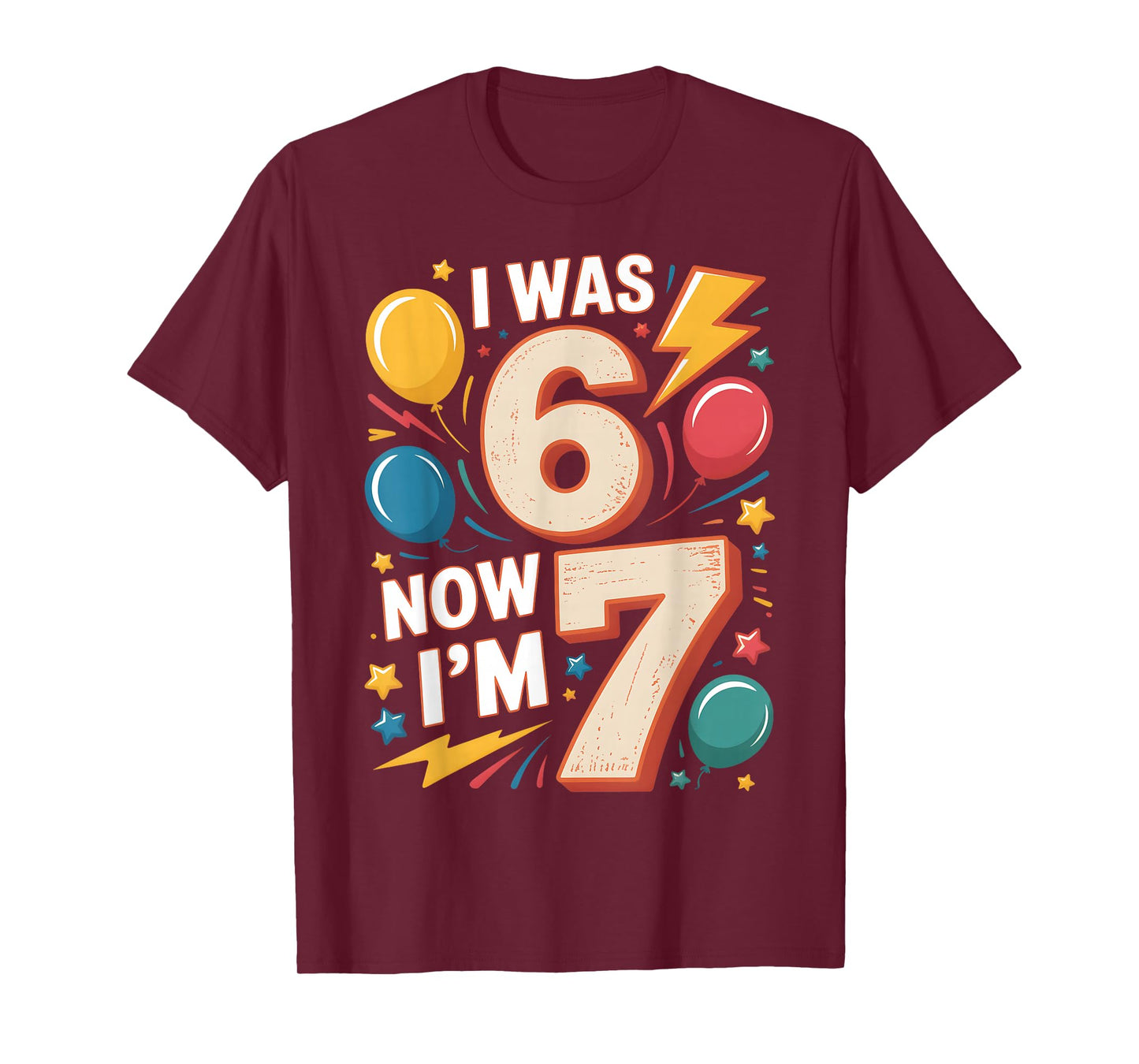 I was 6 Now I'm 7 Seven Year Old 67 Meme Funny 7th Birthday T-Shirt