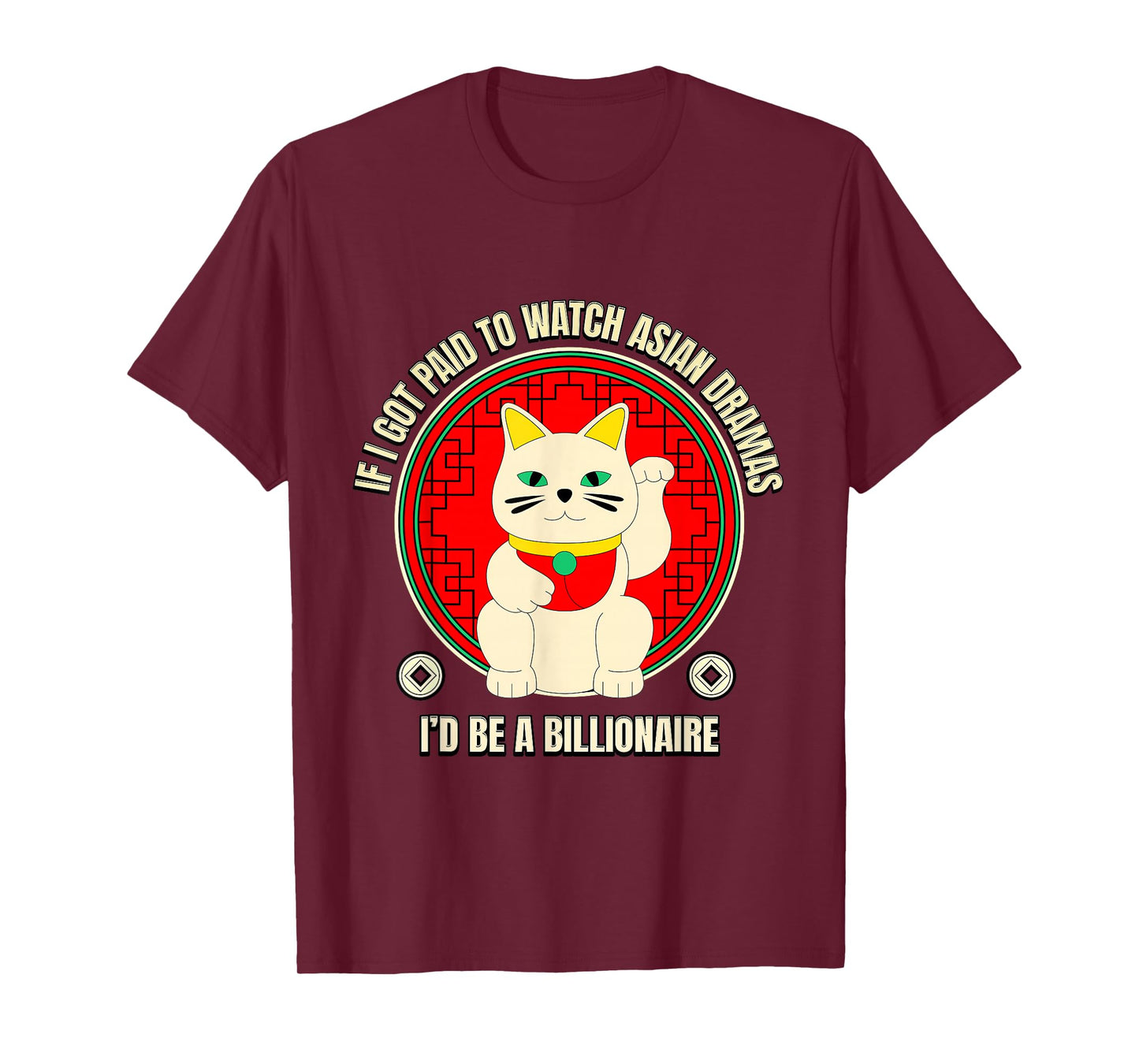 Got Paid to Watch Asian Dramas Meme T-Shirt