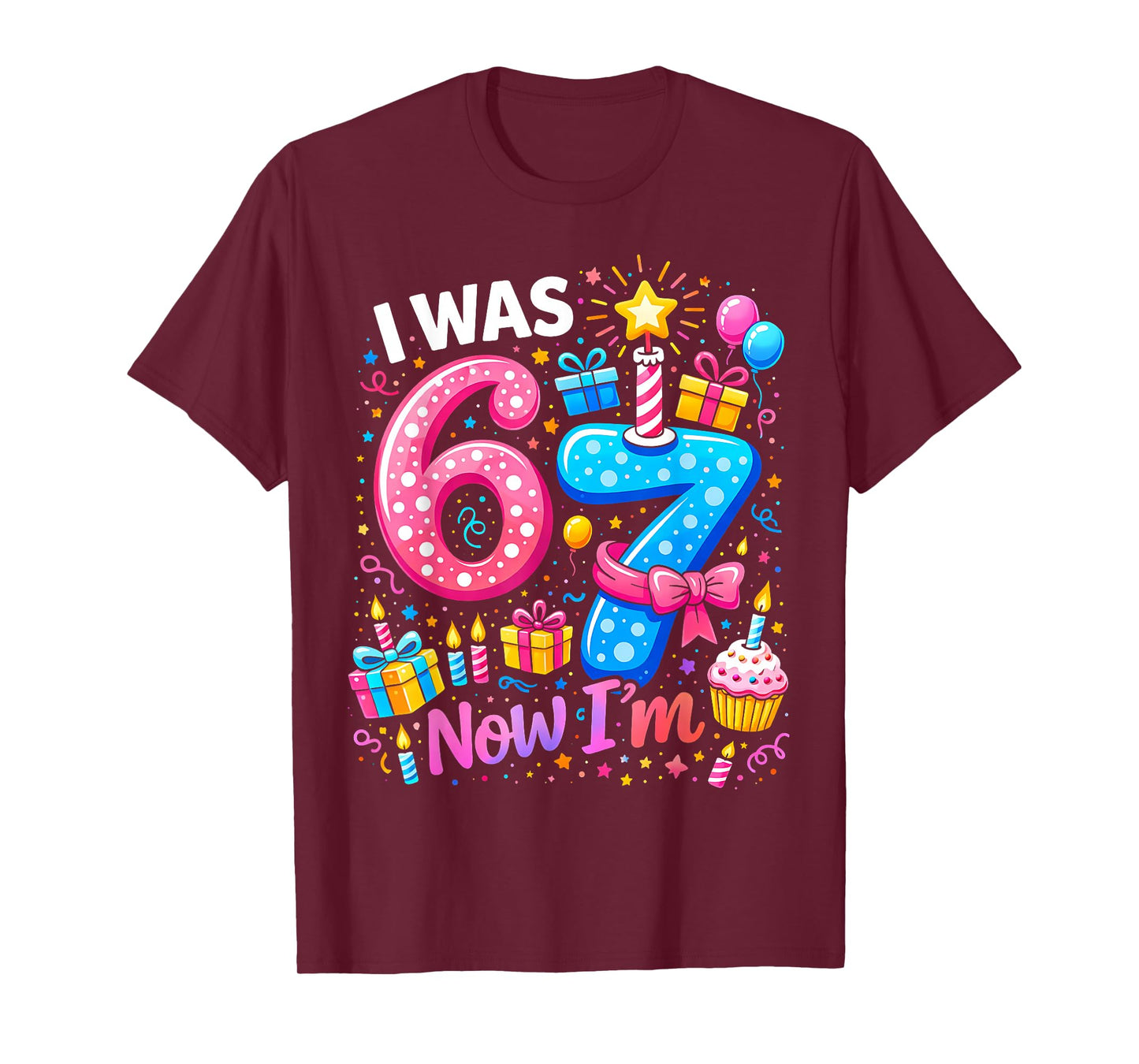 7th Birthday Girl I was 6 Now I'm 7 Years Old Girls Birthday T-Shirt