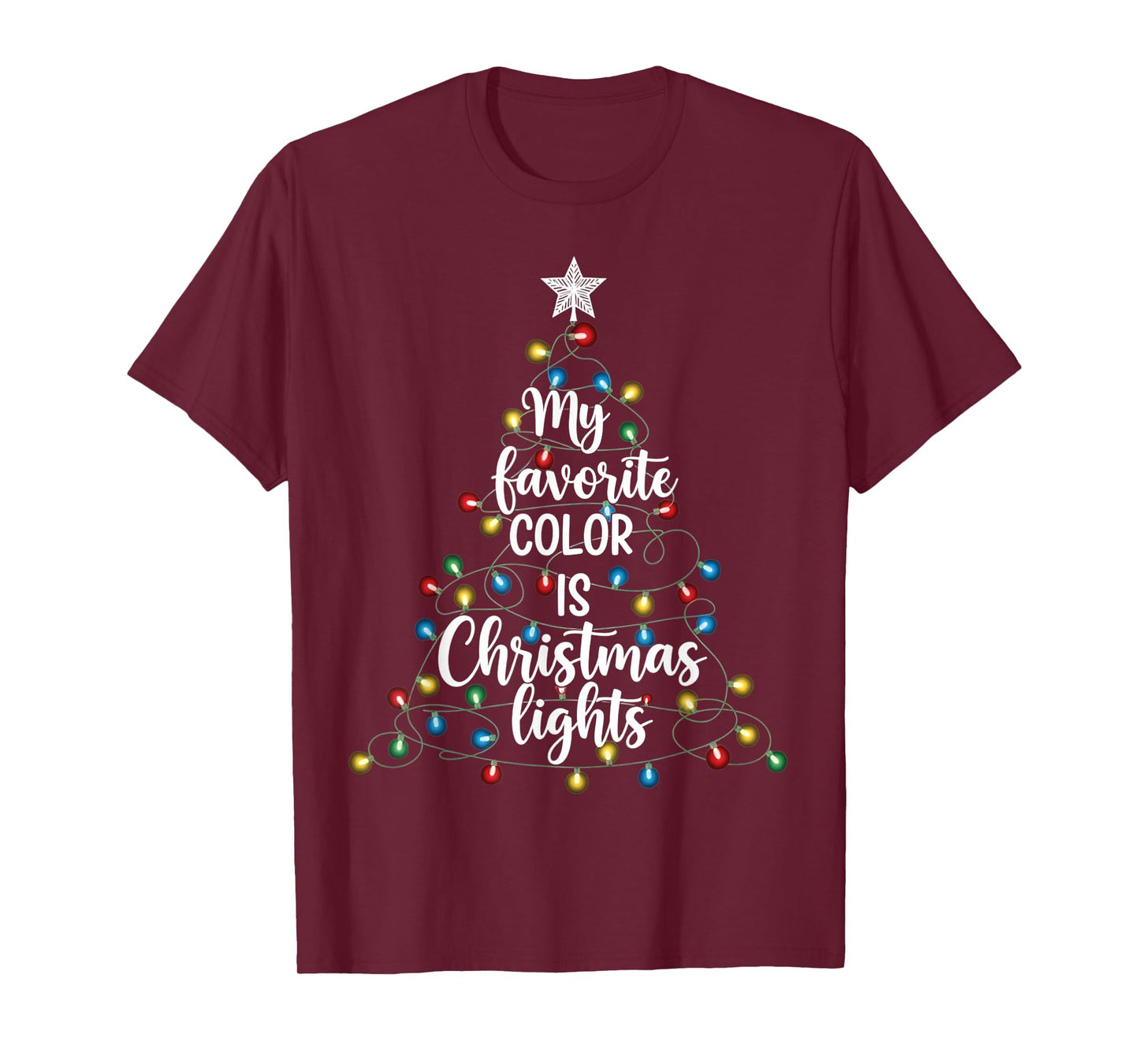 My Favorite Color is Christmas Lights Funny Xmas Family T-Shirt