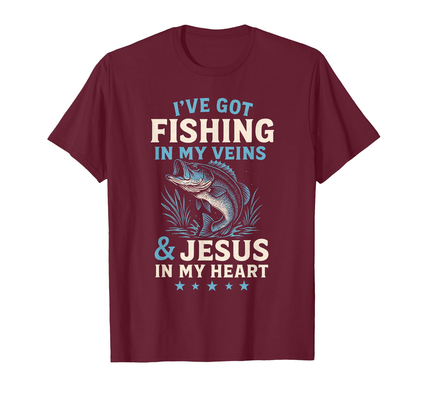 I've Got Fishing in My Veins & Jesus in My Heart T-Shirt