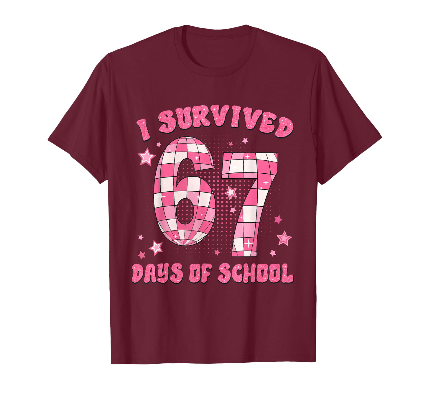 I Survived 67 Days of School Funny 6 7 Meme Teacher Student T-Shirt