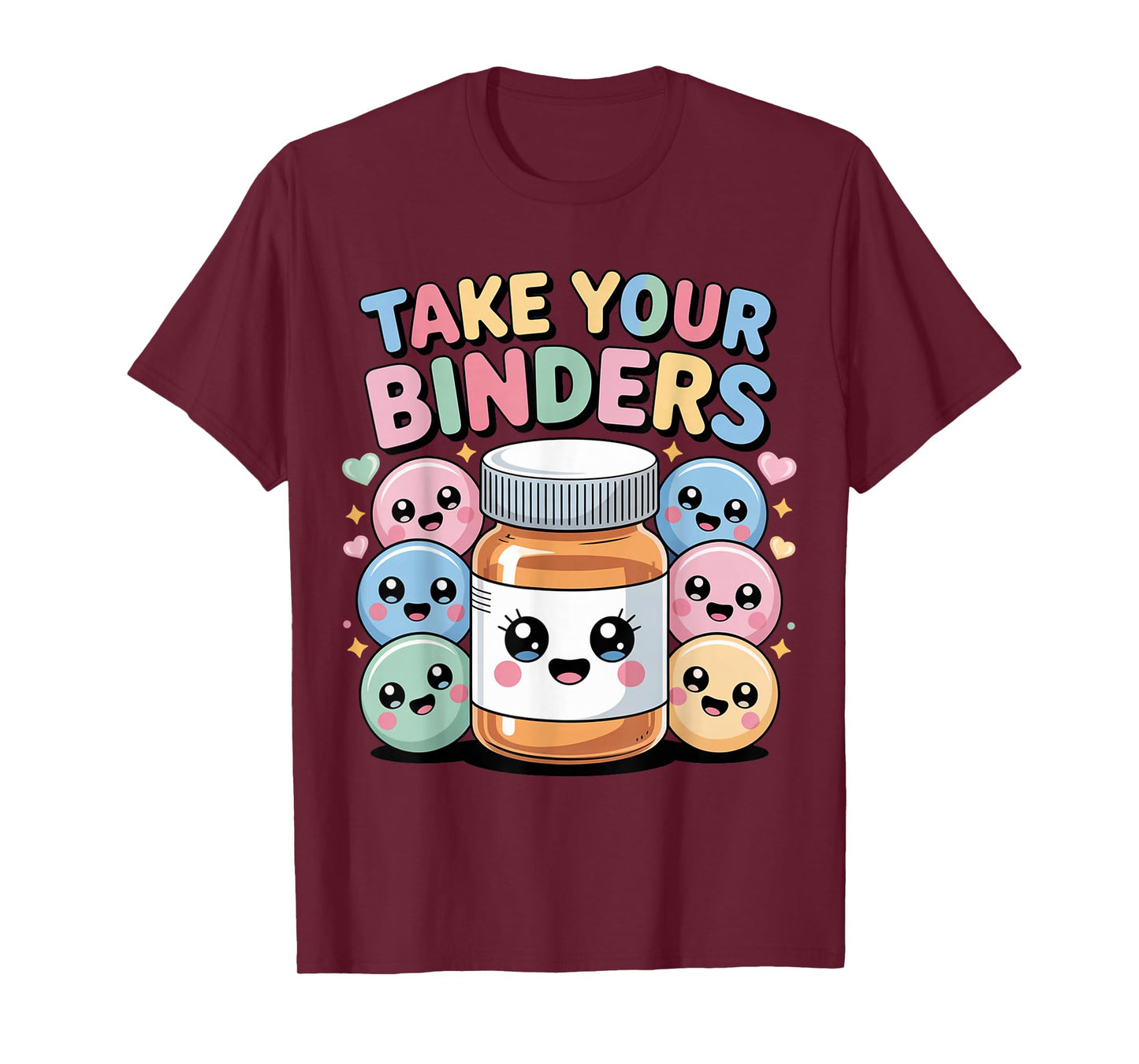 Renal Nurse Registered Dietitian Take Your Binders Dialysis T-Shirt
