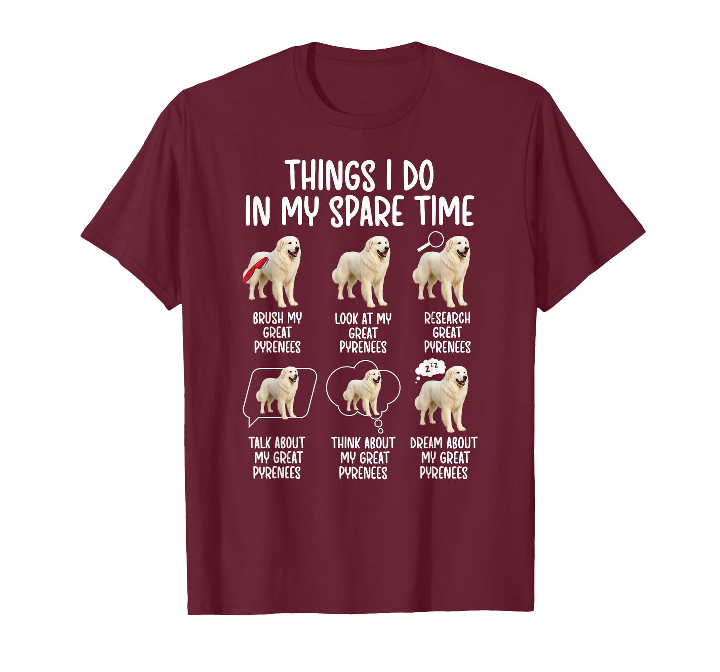 Things I Do Great Pyrenees Owner Great Pyrenees Lover T-Shirt