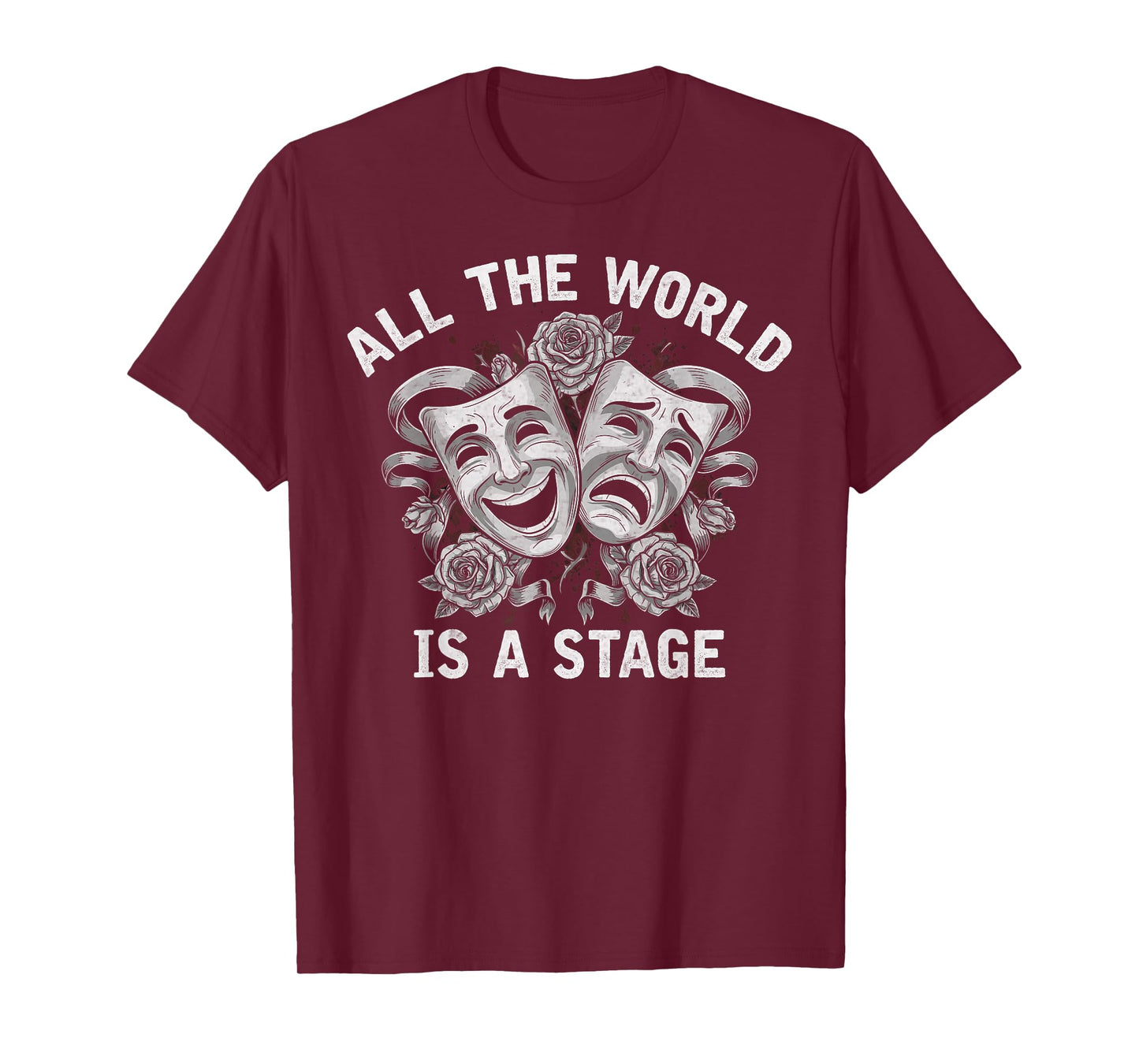 All The World is A Stage Acting Drama Musical Theater Mask T-Shirt