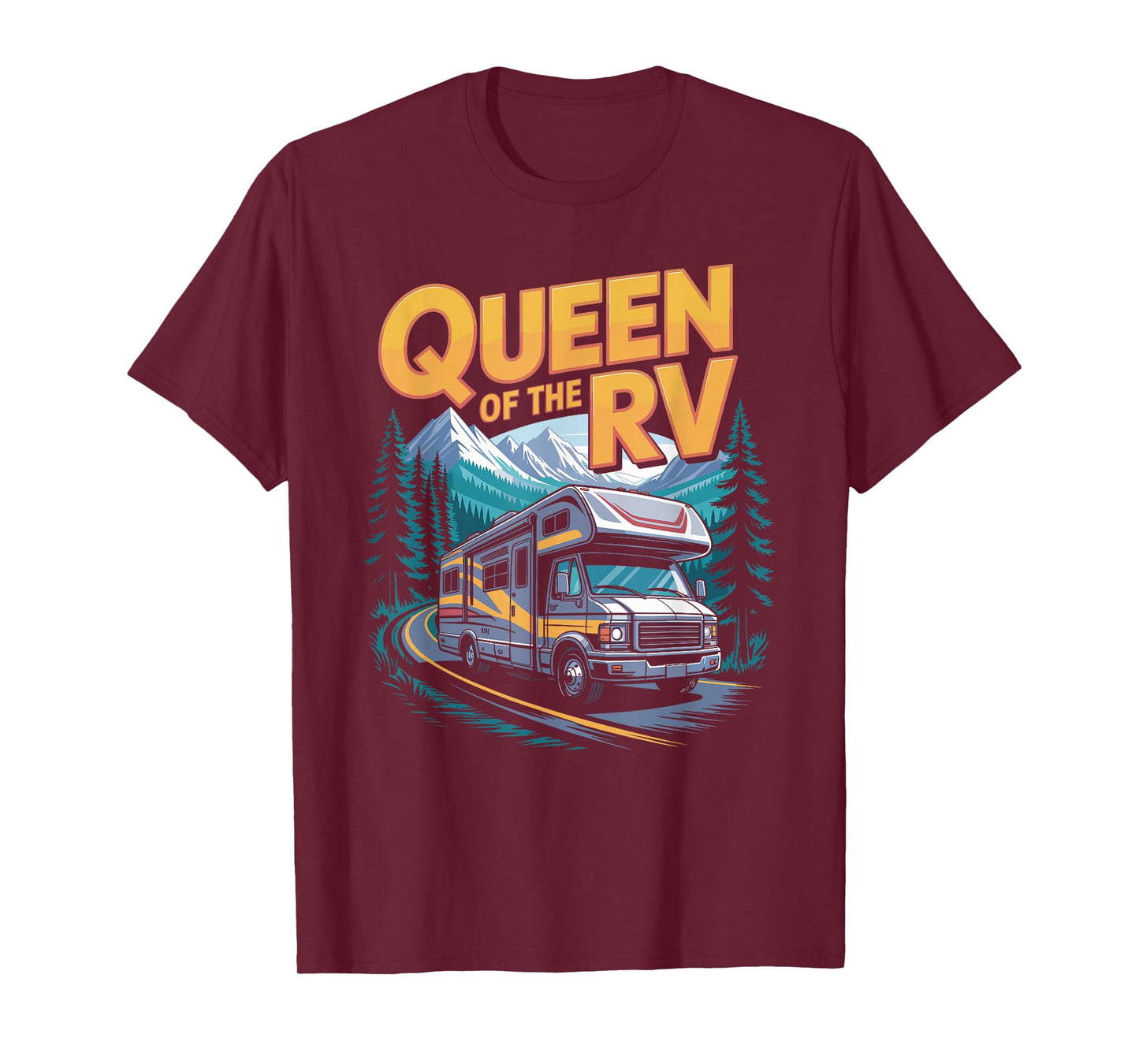 Queen of The RV Outdoor Mountain Road Trips Van Motorhome RV T-Shirt