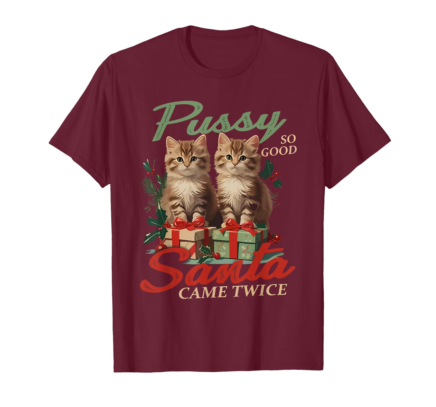 Raunchy Christmas Cat Naughty Funny Gag Prank Humor T-Shirt