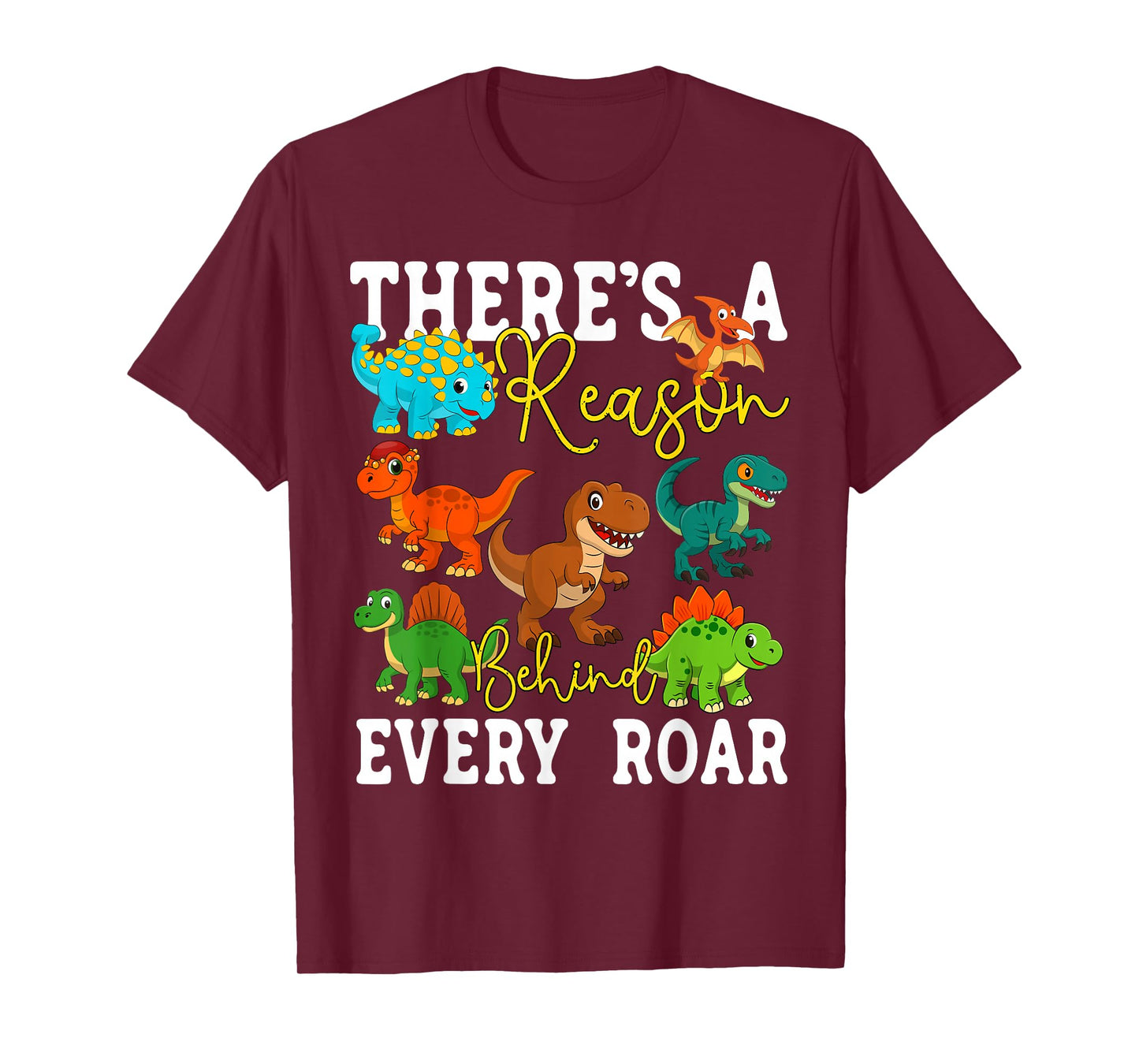Behavior Therapy SPED ABA There's A Reason Behind Every Roar T-Shirt