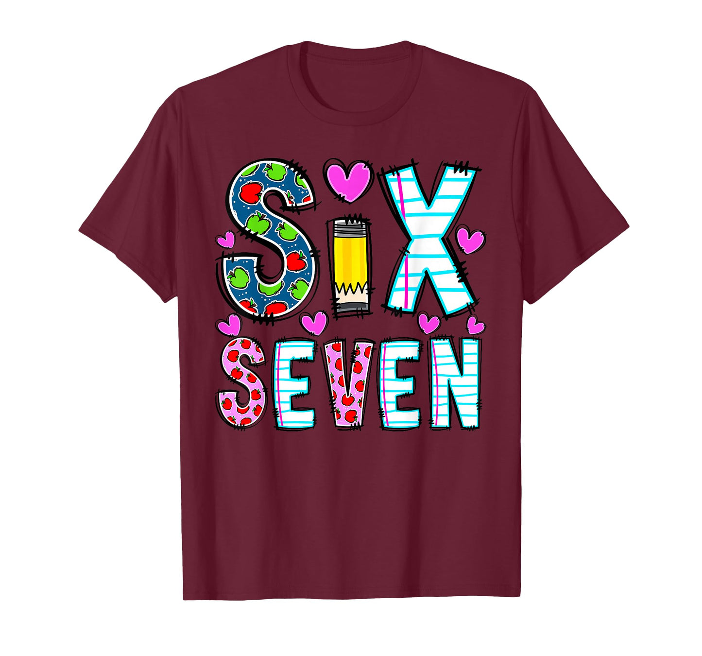 Funny Six Seven 6 7 Meme Teacher Design for Men Women Girls T-Shirt