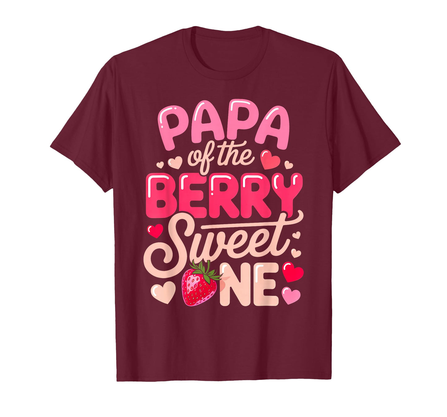 Papa of A Berry Sweet One Strawberry Baby First Birthday T-Shirt