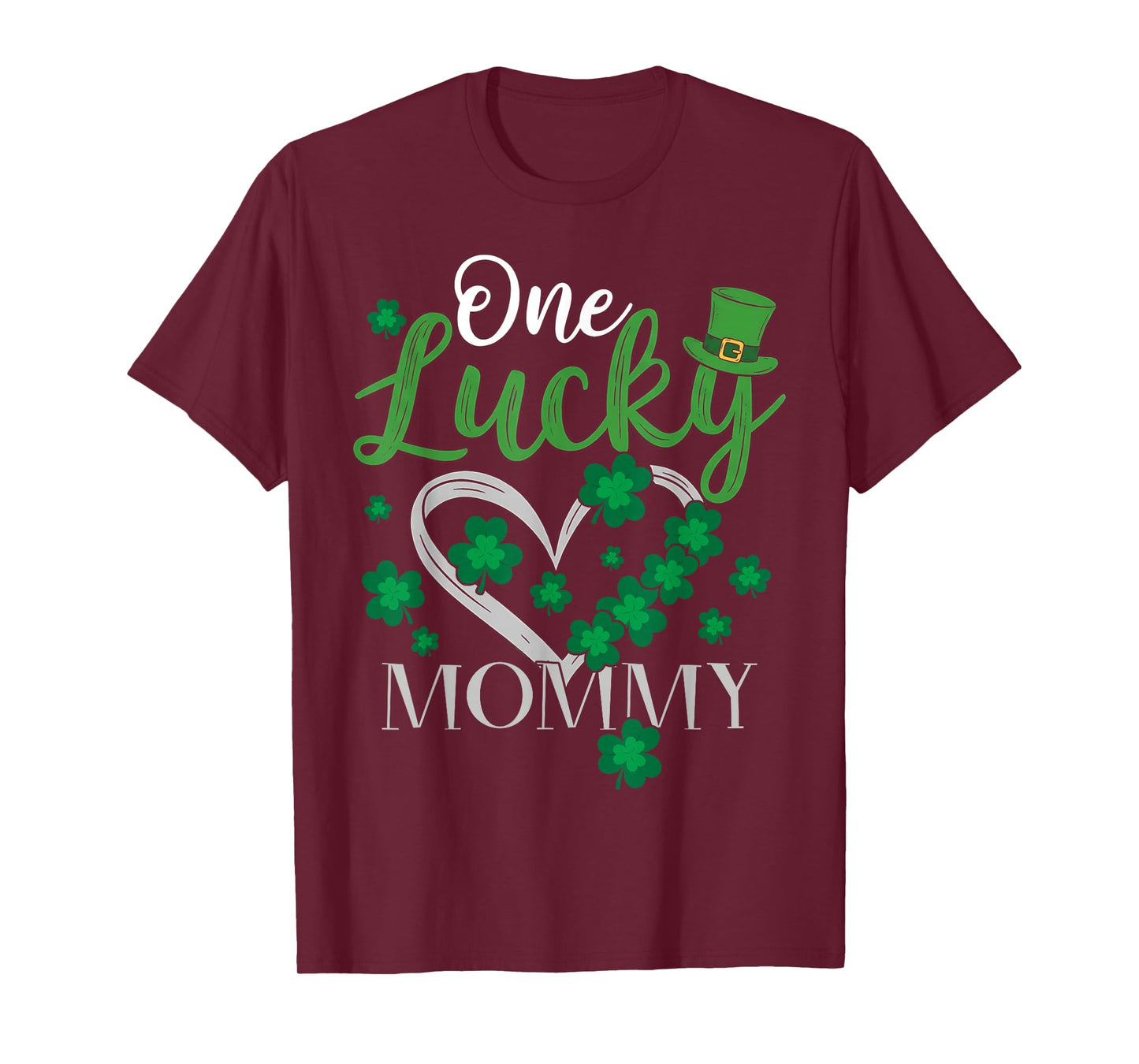 One Lucky Mommy Irish Green Heart Shamrock St Patricks Day T-Shirt